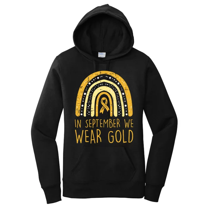 Rainbow In September We Wear Gold Childhood Cancer Awareness Women's Pullover Hoodie