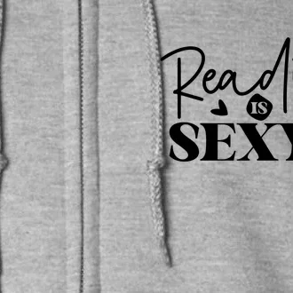 Reading Is Sexy Full Zip Hoodie