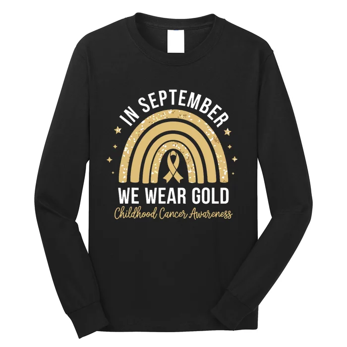 Rainbow In September We Wear Gold Childhood Cancer Awareness Long Sleeve Shirt