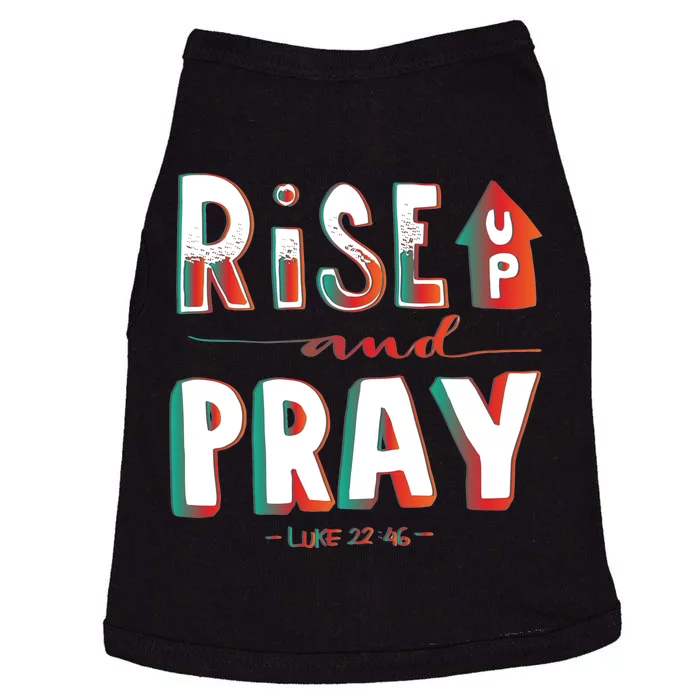 Rise And Pray Luke 22:16 Doggie Tank