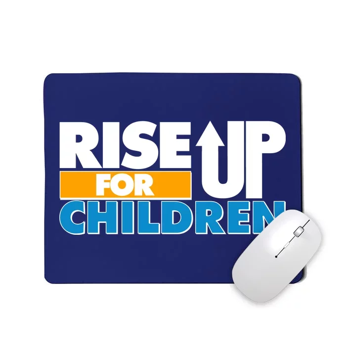 Rise Up For The Children Mousepad