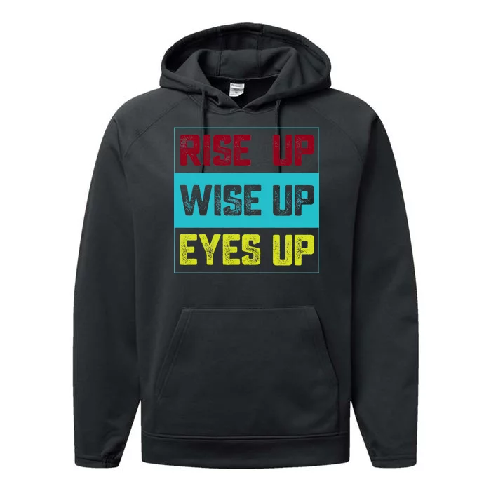 Rise Up Wise Up Eyes Up Performance Fleece Hoodie