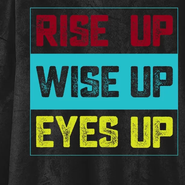 Rise Up Wise Up Eyes Up Hooded Wearable Blanket