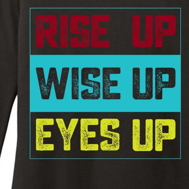 Rise Up Wise Up Eyes Up Womens CVC Long Sleeve Shirt