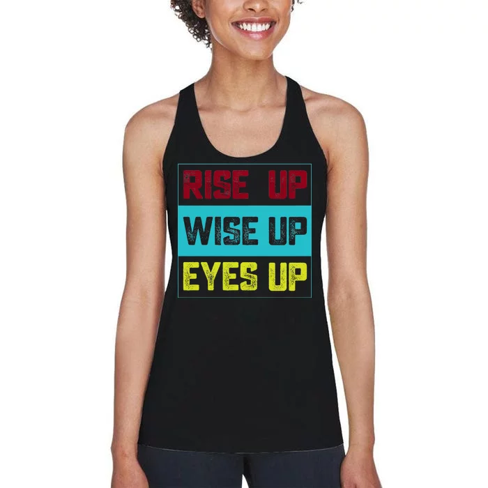 Rise Up Wise Up Eyes Up Women's Racerback Tank