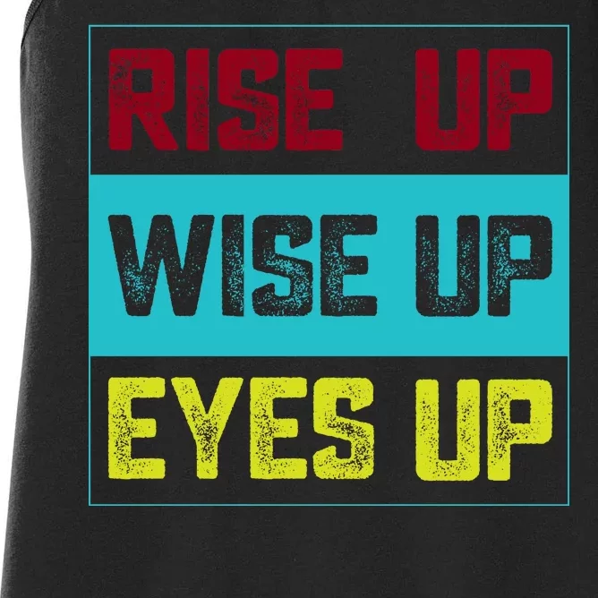 Rise Up Wise Up Eyes Up Women's Racerback Tank