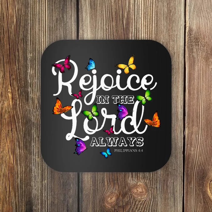 Rejoice In The Lord Always Philippians 44 Bible Verse Coaster