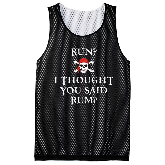 Run I Thought You Said Rum Funny Pirate Running Mesh Reversible Basketball Jersey Tank