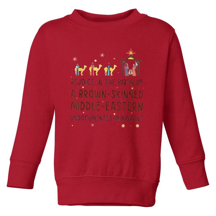 Rejoice In The Birth Of A Brown Skinned Middle Eastern Toddler Sweatshirt