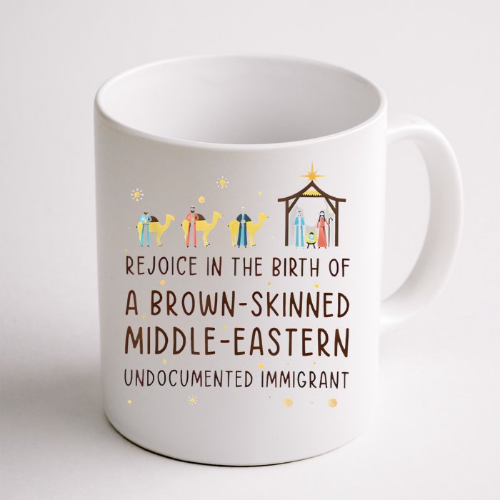 Rejoice In The Birth Of A Brown Skinned Middle Eastern Front & Back Coffee Mug