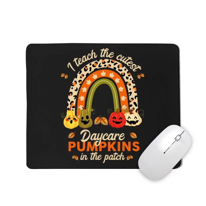 Rainbow I Teach The Cutest Daycare Pumpkin Halloween Teacher Mousepad