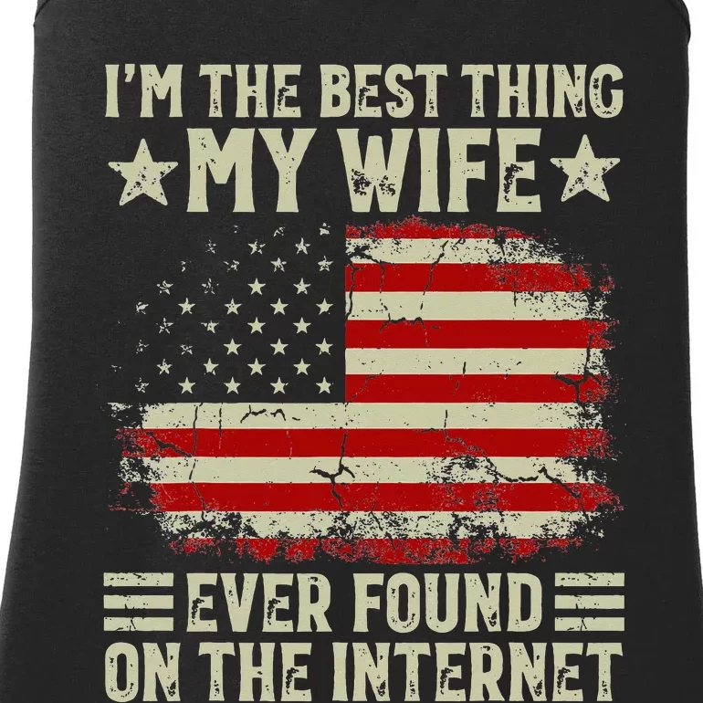 Retro I'm The Best Thing My Wife Ever Found On The Internet Ladies Essential Tank