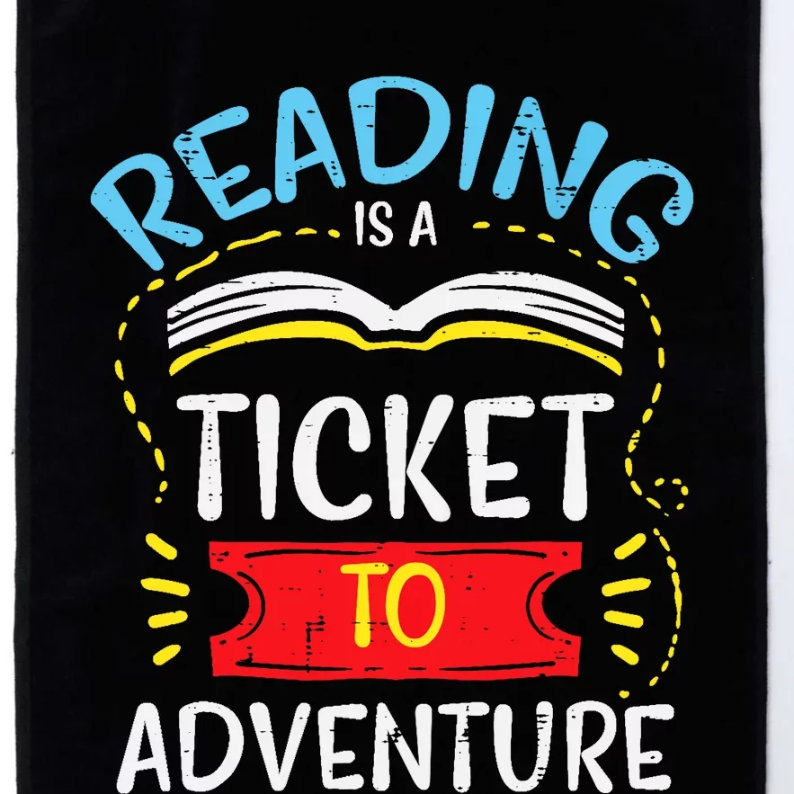 Reading Is Ticket To Adventure Book Lover Bookworm Librarian Platinum Collection Golf Towel