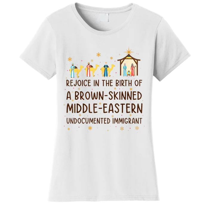 Rejoice In The Birth Of A Brownskinned Middleeastern Women's T-Shirt