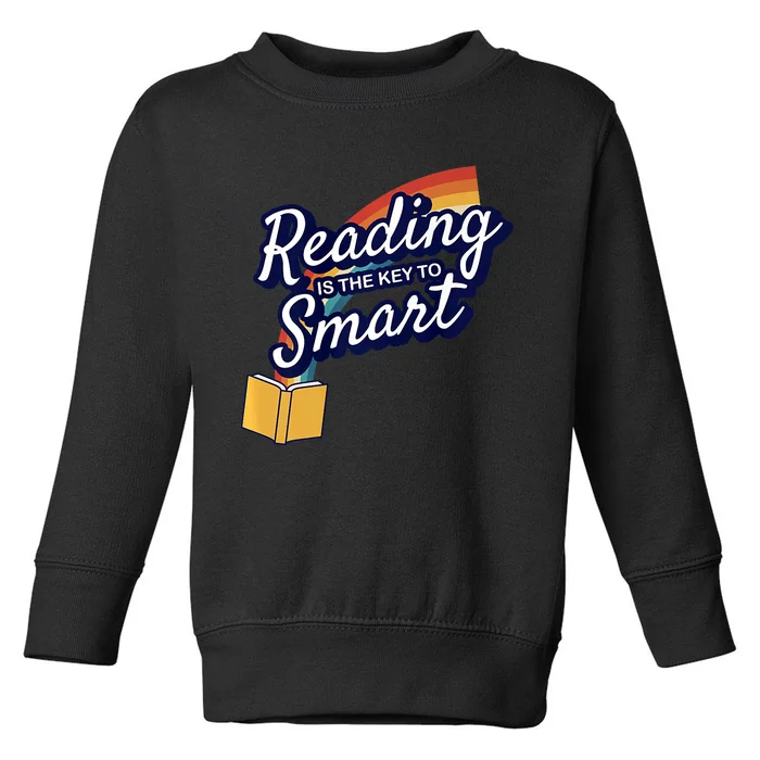 Reading Is The Key To Smart Toddler Sweatshirt