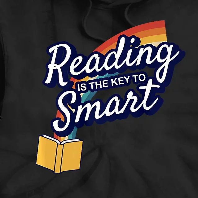 Reading Is The Key To Smart Tie Dye Hoodie