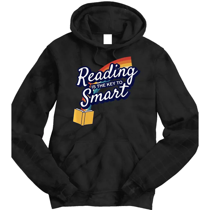 Reading Is The Key To Smart Tie Dye Hoodie