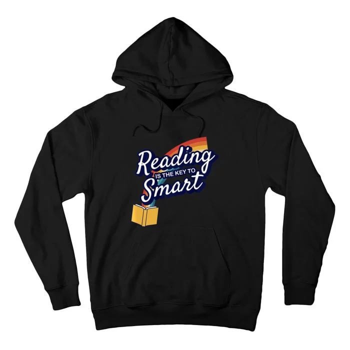 Reading Is The Key To Smart Tall Hoodie