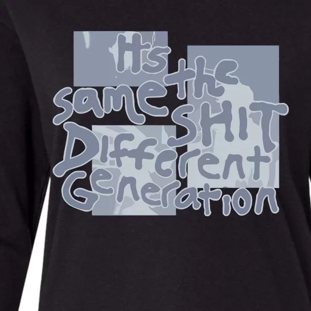 Rickymontgomery ItS The Same Shit Different Generation Limited Womens Cotton Relaxed Long Sleeve T-Shirt