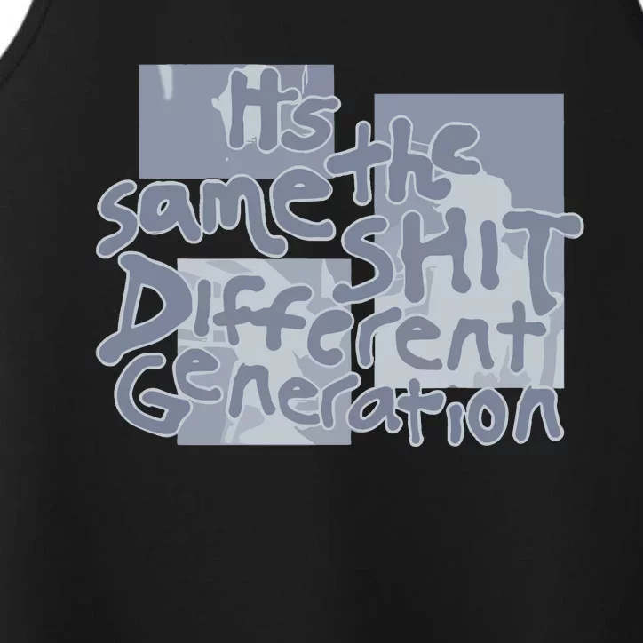 Rickymontgomery ItS The Same Shit Different Generation Limited Performance Tank