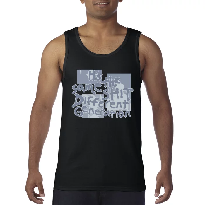 Rickymontgomery ItS The Same Shit Different Generation Limited Tank Top