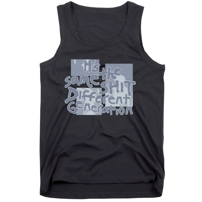 Rickymontgomery ItS The Same Shit Different Generation Limited Tank Top