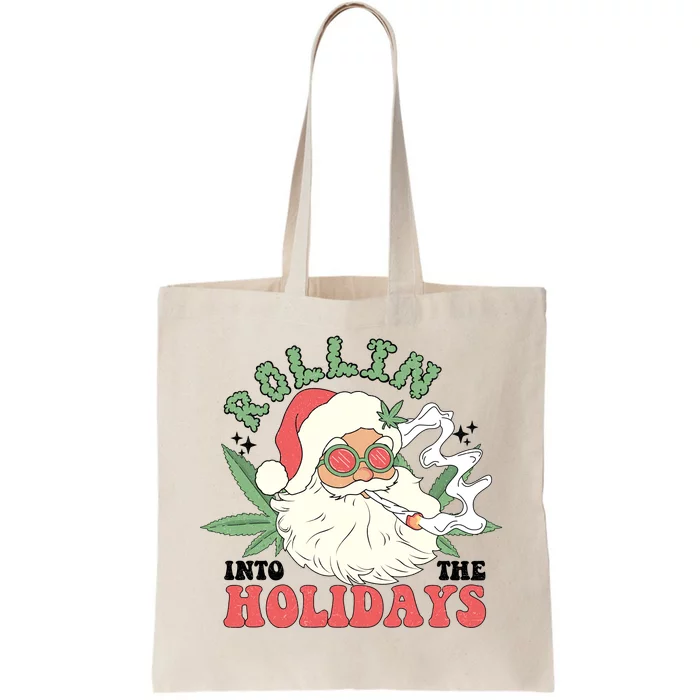 Rollin Into The Holidays Funny Marijuana Santa Tote Bag