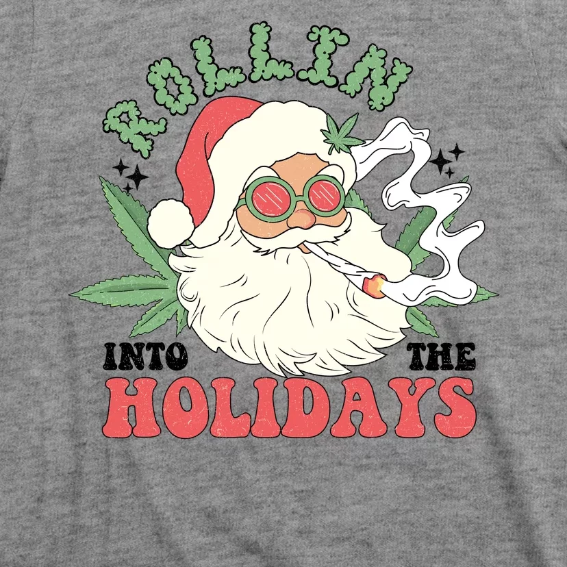 Rollin Into The Holidays Funny Marijuana Santa T-Shirt