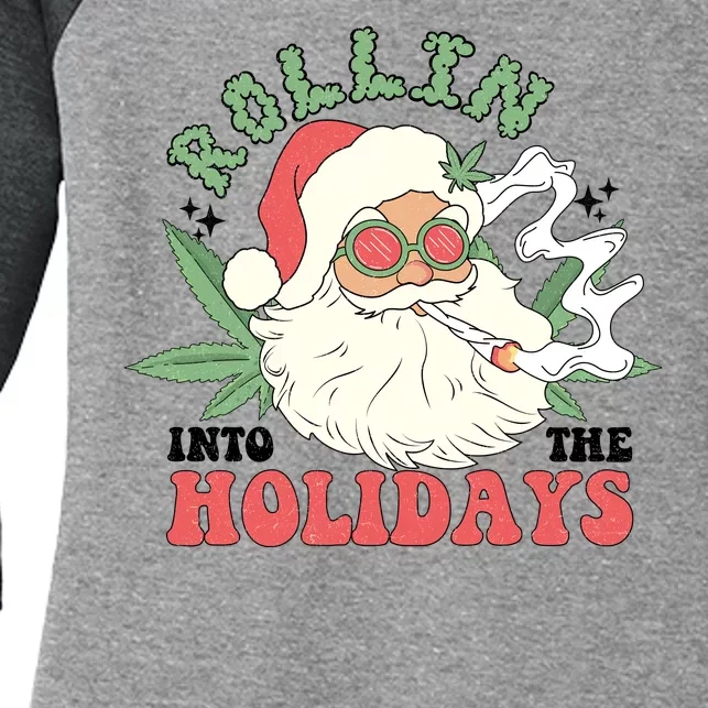 Rollin Into The Holidays Funny Marijuana Santa Women's Tri-Blend 3/4-Sleeve Raglan Shirt