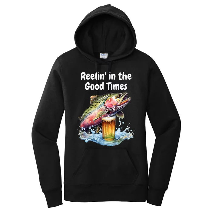 Reelin In The Good Times A Unique Fish & Beer Design Women's Pullover Hoodie