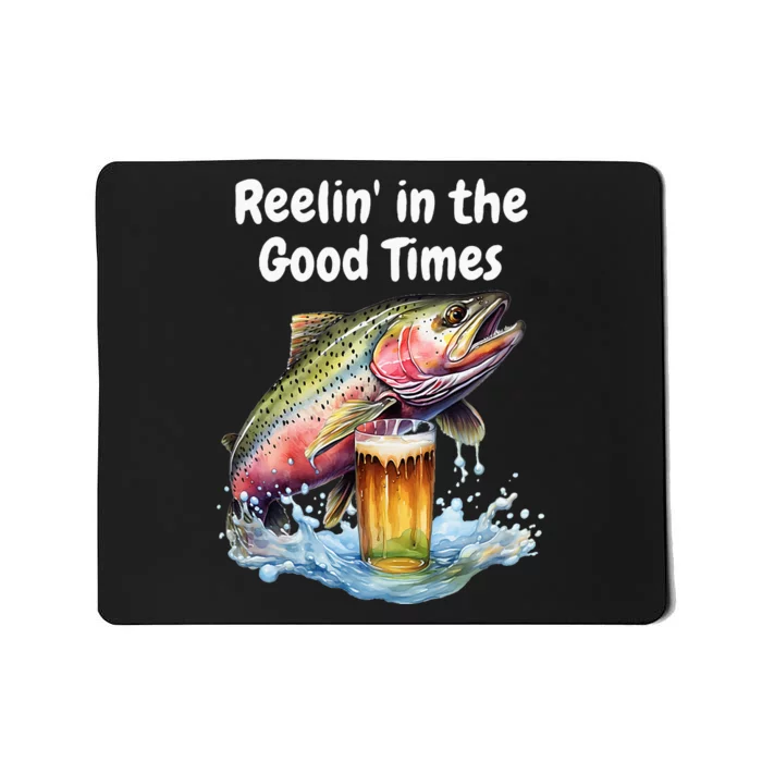 Reelin In The Good Times A Unique Fish & Beer Design Mousepad