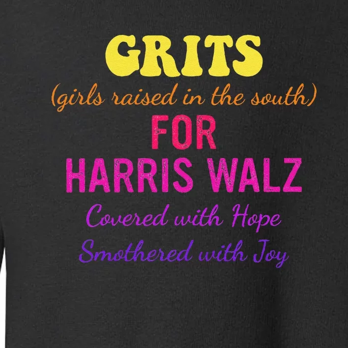 Raised In The South For Harris Walz Covered With Hope Toddler Sweatshirt