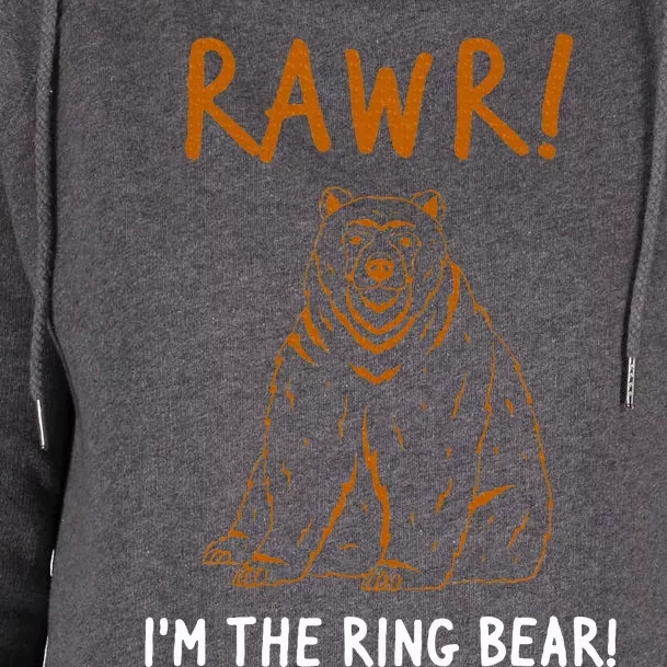 Rawr! Im The Ring Bear Boy Ring Bearer Womens Funnel Neck Pullover Hood