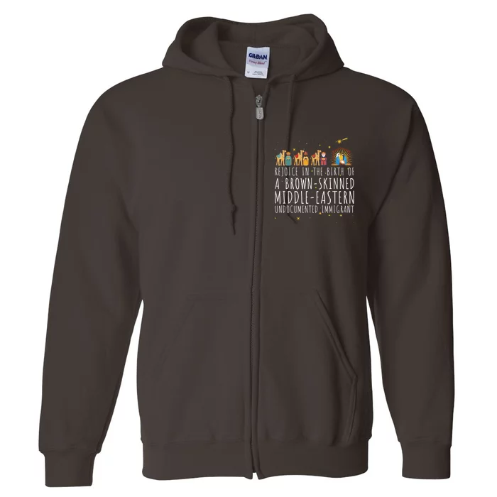 Rejoice In The Birth Of A Brown Skinned Middle Eastern Full Zip Hoodie