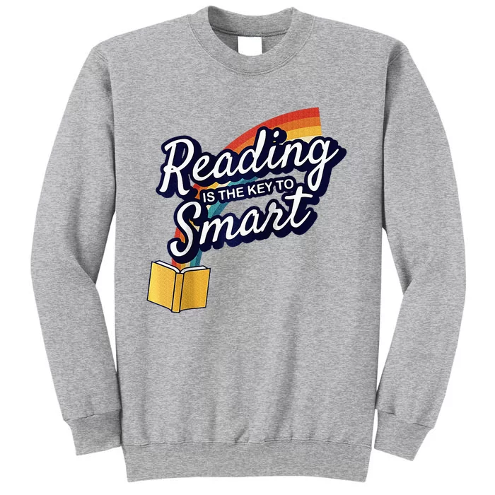 Reading Is The Key To Smart Raglan Tall Sweatshirt