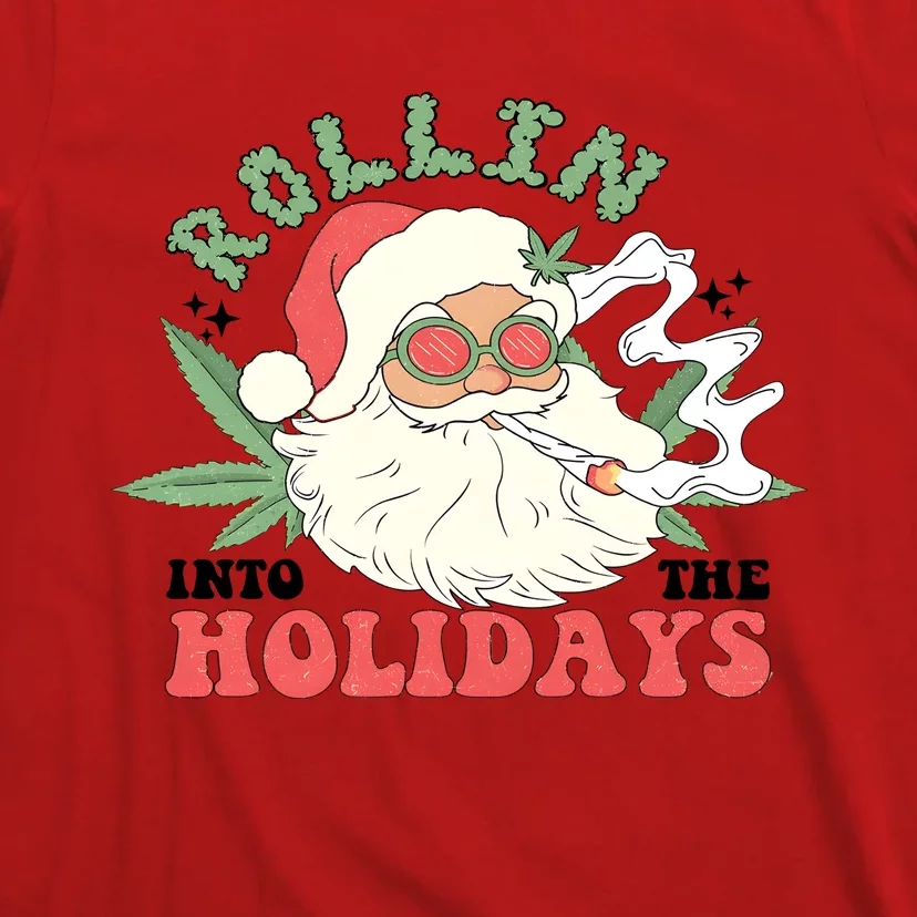 Rollin Into The Holidays Santa Smoker Retro Christmas Cannabis Weed T-Shirt