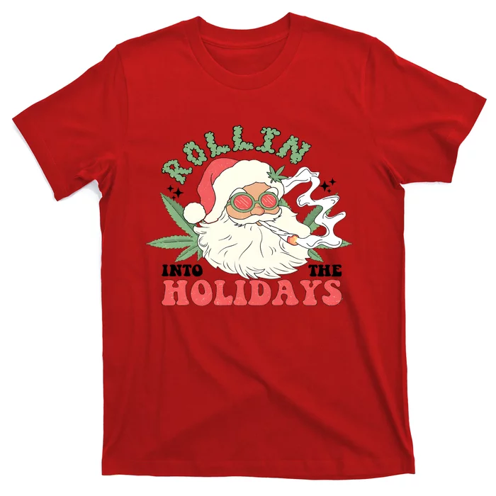 Rollin Into The Holidays Santa Smoker Retro Christmas Cannabis Weed T-Shirt