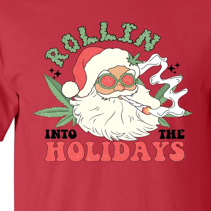 Rollin Into The Holidays Santa Smoker Retro Christmas Cannabis Weed Tall T-Shirt