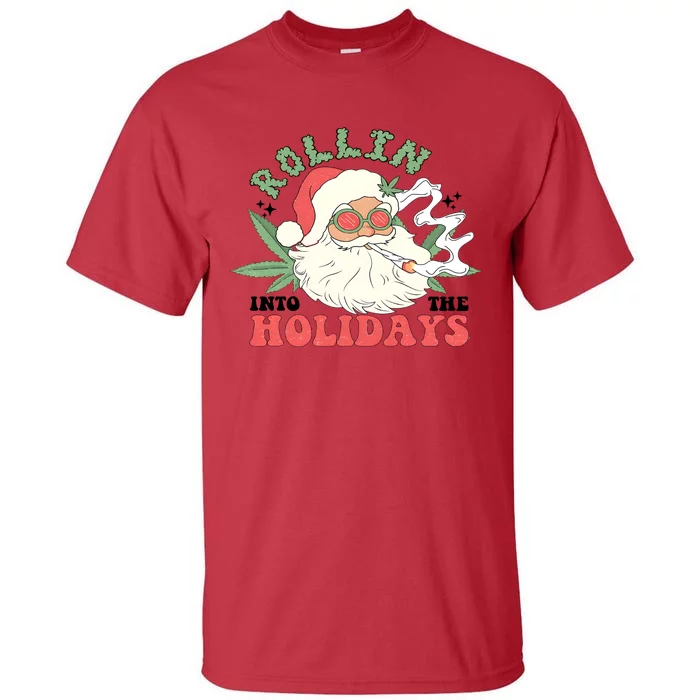 Rollin Into The Holidays Santa Smoker Retro Christmas Cannabis Weed Tall T-Shirt