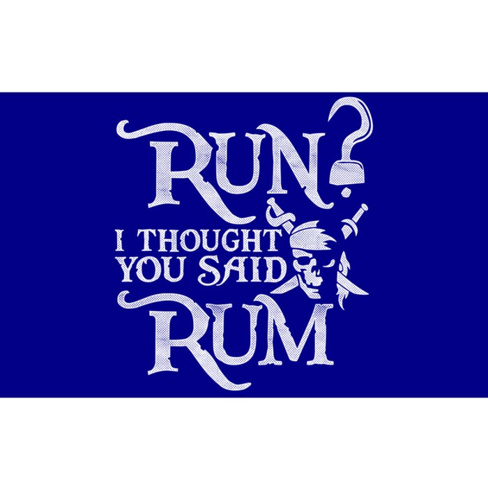 Run I Thought You Said Rum Funny Pirate Running Wine Lover Bumper Sticker