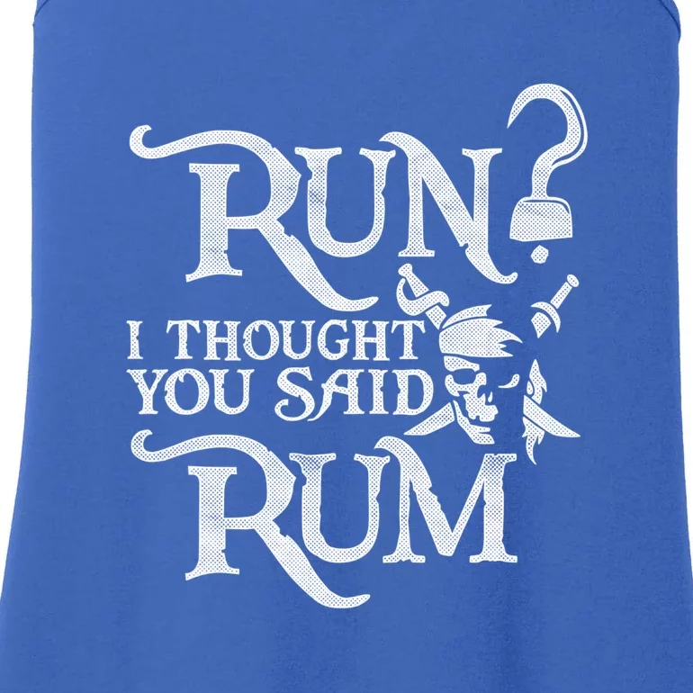 Run I Thought You Said Rum Funny Pirate Running Wine Lover Ladies Essential Tank