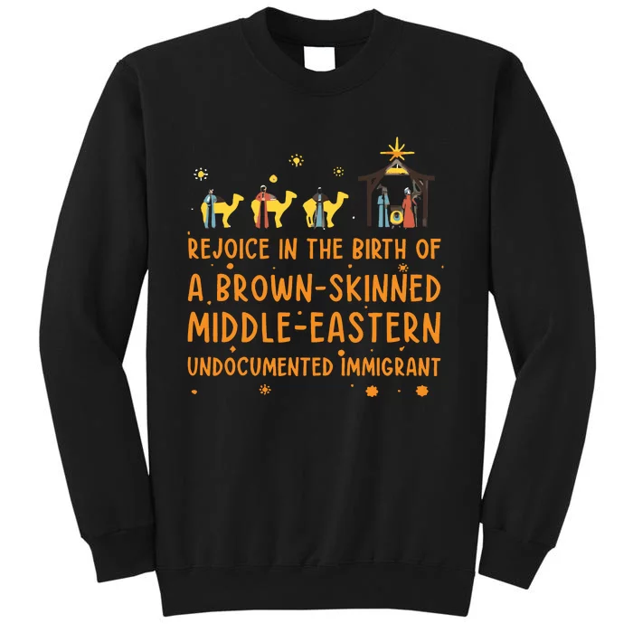 Rejoice In The Birth Of A Brown Skinned Middle Eastern Tall Sweatshirt