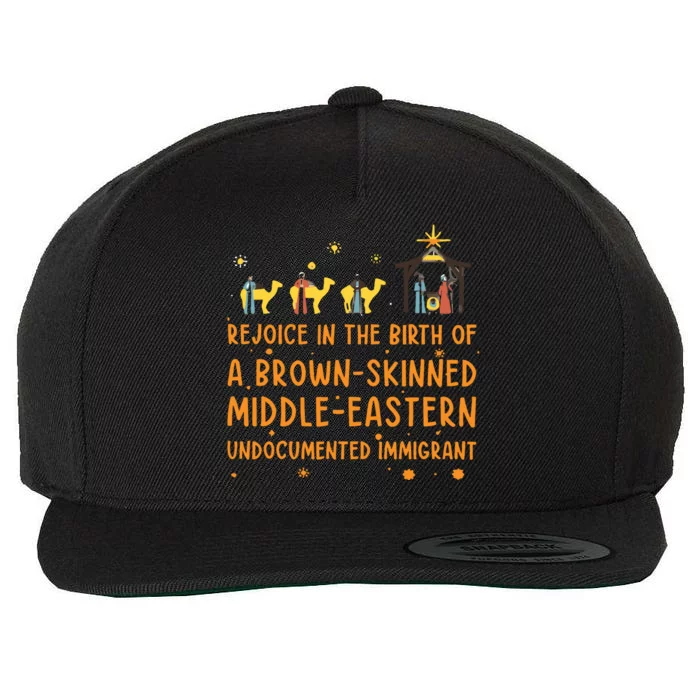 Rejoice In The Birth Of A Brown Skinned Middle Eastern Wool Snapback Cap