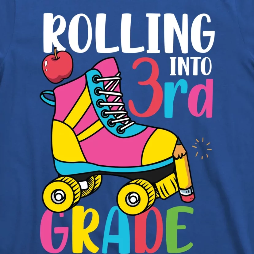 Rolling Into Third Grade Cute 3Rd Grade Meaningful Gift T-Shirt