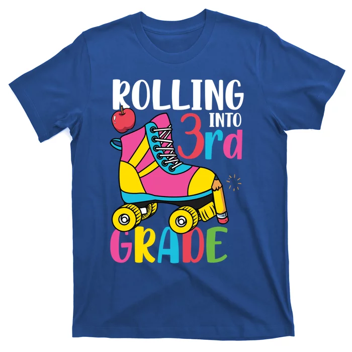 Rolling Into Third Grade Cute 3Rd Grade Meaningful Gift T-Shirt