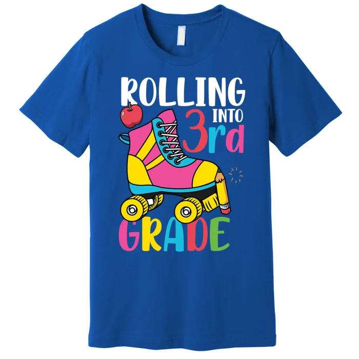 Rolling Into Third Grade Cute 3Rd Grade Meaningful Gift Premium T-Shirt