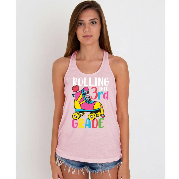 Rolling Into Third Grade Cute 3Rd Grade Meaningful Gift Women's Knotted Racerback Tank