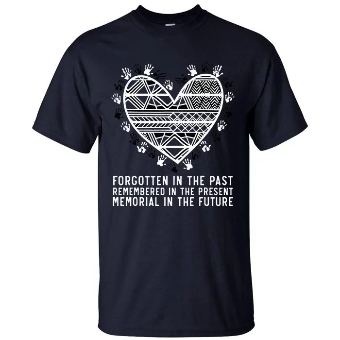 Remembered In The Present Orange Day Indigenous Children Tall T-Shirt