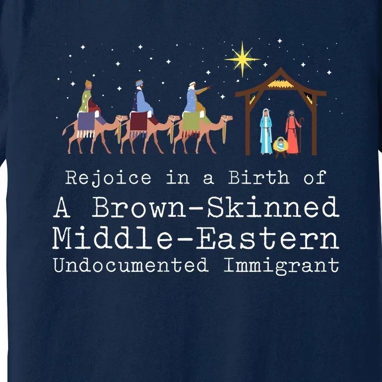 Rejoice In The Birth Of A Brown Skinned Middle Eastern Premium T-Shirt