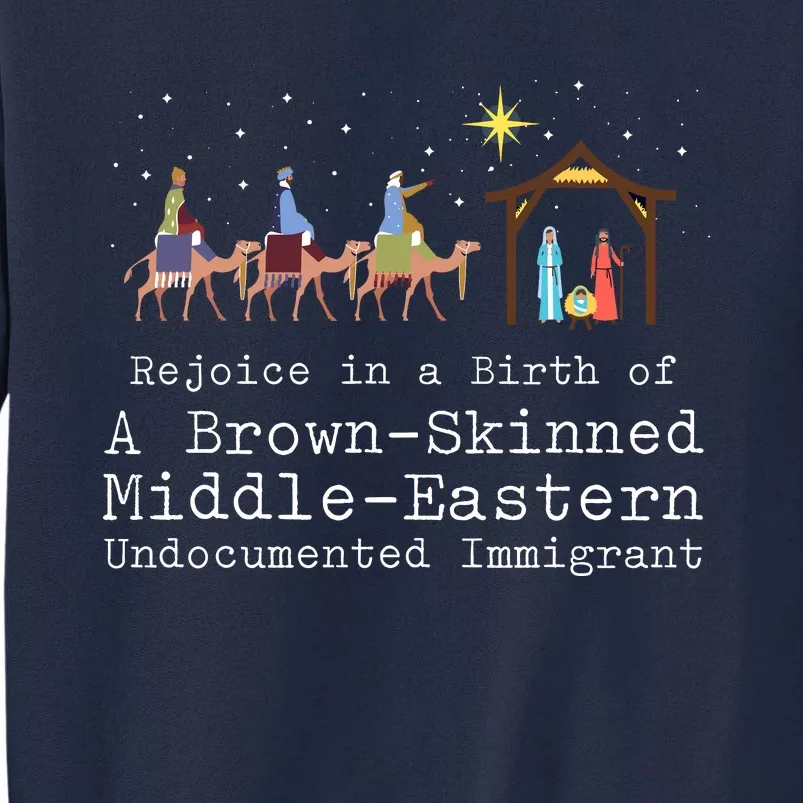 Rejoice In The Birth Of A Brown Skinned Middle Eastern Tall Sweatshirt